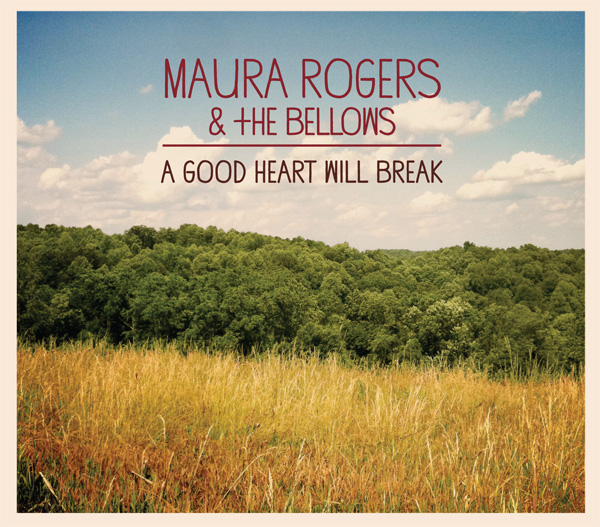 A Good Heart Will Break